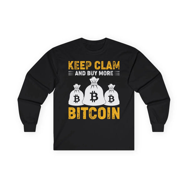 Bitcoin Keep Calm Poster Crypto Long Sleeve – Cryptocurrency Shirt for Enthusiasts, Traders, and Meme Lovers