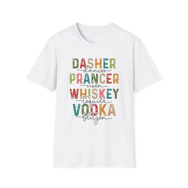 Dasher Dancer Prancer Vixen - Holiday Drink Graphic Tee, Funny Christmas Shirt, Whiskey Tequila Vodka Design, Festive