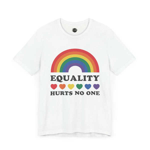 Equality Hurts No One - Rainbow Pride Tee | Equality Shirt | LGBTQ+ Support Apparel | Colorful Gay Pride T-Shirt |