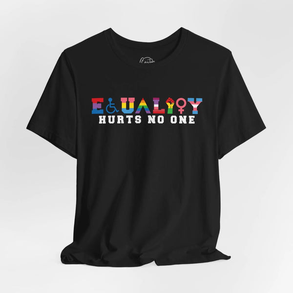 Equality Hurts No One - Rainbow Pride Tee | Equality Shirt | LGBTQ+ Support Apparel | Colorful Gay Pride T-Shirt |