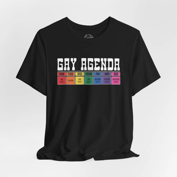 Gay Agenda - Rainbow Pride Tee | Equality Shirt | LGBTQ+ Support Apparel | Colorful Gay Pride T-Shirt | Inclusive