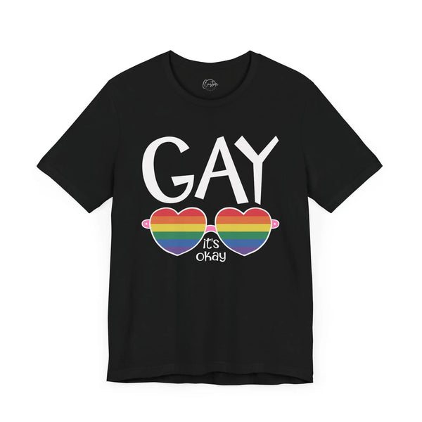 Gay Its Okay - Rainbow Pride Tee | Equality Shirt | LGBTQ+ Support Apparel | Colorful Gay Pride T-Shirt | Inclusive