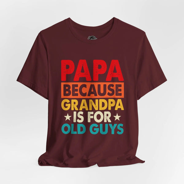 Grandpas - Dads T-Shirt, Fathers Day Shirt, Dad Birthday Gift, Cool Gift for Dads, Gift for Dad, Husband Gift, Gift for
