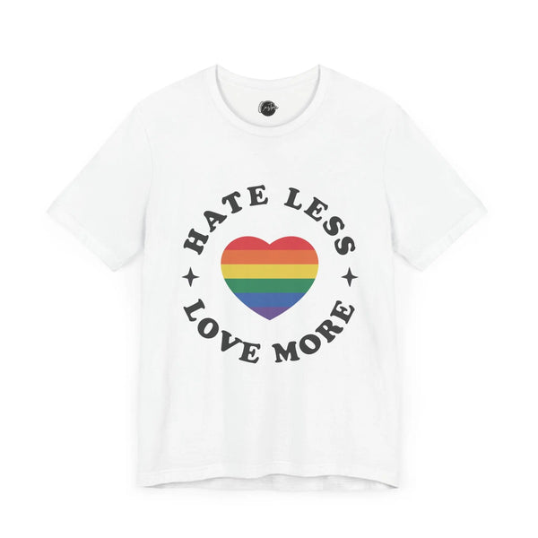 Hate Less Love More - Rainbow Pride Tee | Equality Shirt | LGBTQ+ Support Apparel | Colorful Gay Pride T-Shirt |