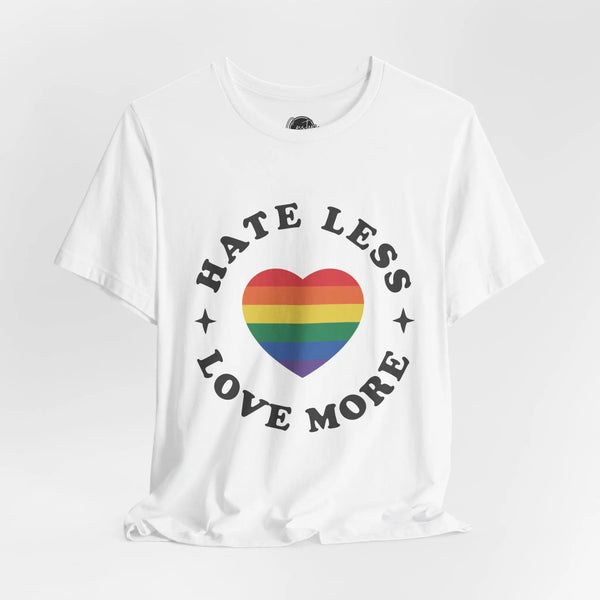 Hate Less Love More - Rainbow Pride Tee | Equality Shirt | LGBTQ+ Support Apparel | Colorful Gay Pride T-Shirt |