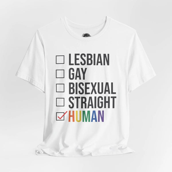 Human - Rainbow Pride Tee | Equality Shirt | LGBTQ+ Support Apparel | Colorful Gay Pride T-Shirt | Inclusive Unisex Top