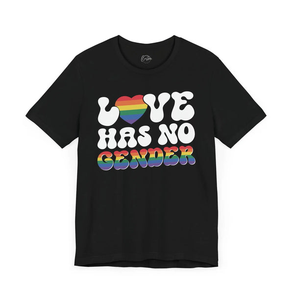 Love Has No Gender - Rainbow Pride Tee | Equality Shirt | LGBTQ+ Support Apparel | Colorful Gay Pride T-Shirt |