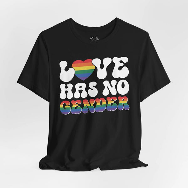 Love Has No Gender - Rainbow Pride Tee | Equality Shirt | LGBTQ+ Support Apparel | Colorful Gay Pride T-Shirt |