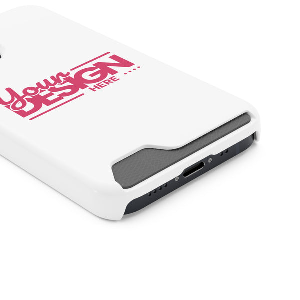 Card Holder Phone Case — Slim Protective Wallet Case with 'Your Design Here' Print