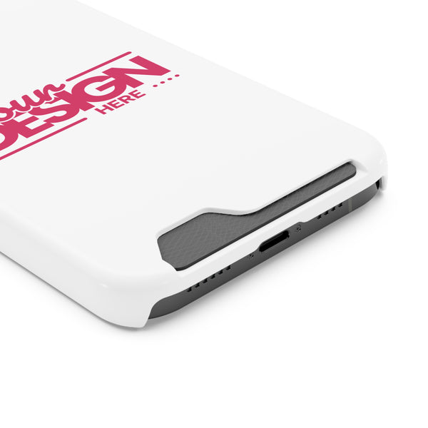 Card Holder Phone Case — Slim Protective Wallet Case with 'Your Design Here' Print