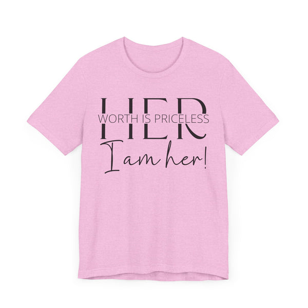 Her Worth is Priceless - Empowering Women's Confidence T-Shirt - Self-Love Quote Tee