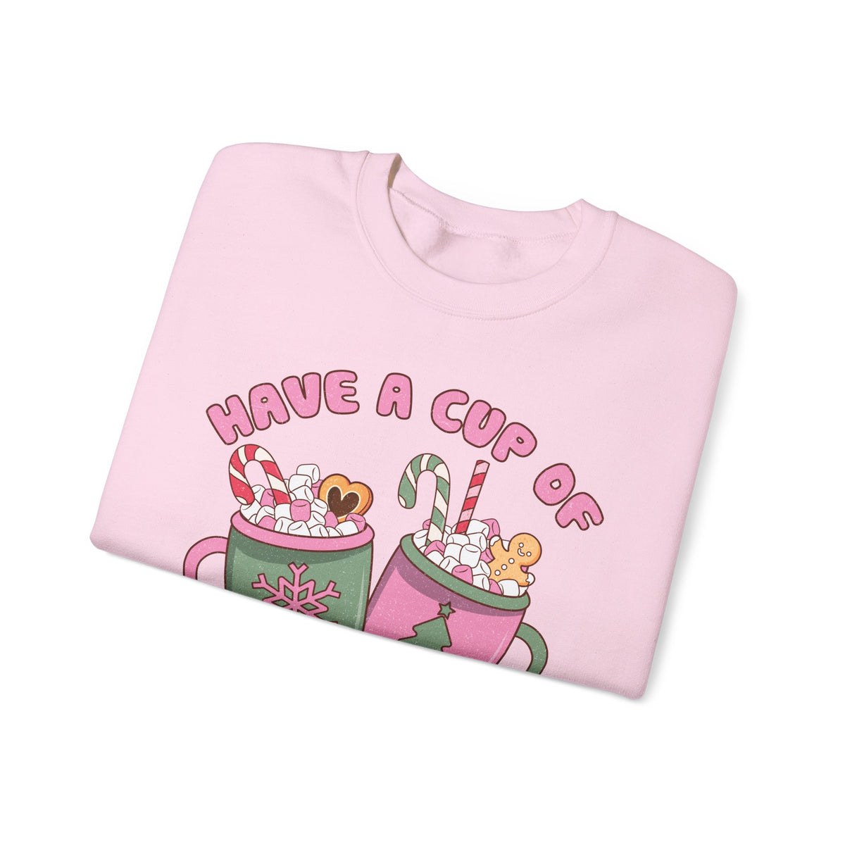 Have a Cup of Cheer Crewneck Sweatshirt - Hot Cocoa & Candy Canes Christmas Sweater - Holiday Fun