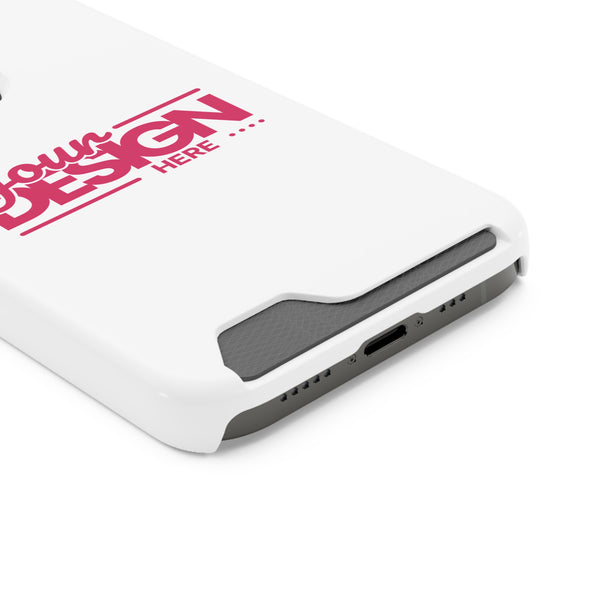 Card Holder Phone Case — Slim Protective Wallet Case with 'Your Design Here' Print