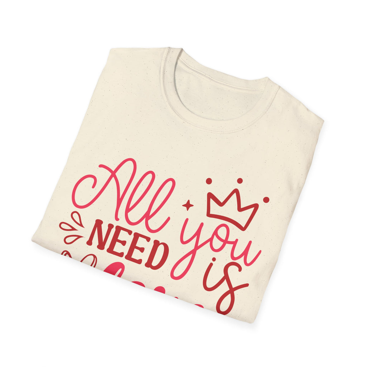 All You Need Is Love Valentine T-Shirt - Love Shirt - Heart Graphic Valentine's Tee