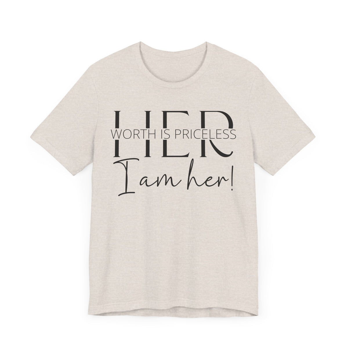 Her Worth is Priceless - Empowering Women's Confidence T-Shirt - Self-Love Quote Tee