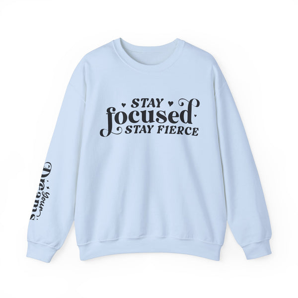 Stay Focused, Stay Fierce - Empowering Motivational T-Shirt for Strong Women