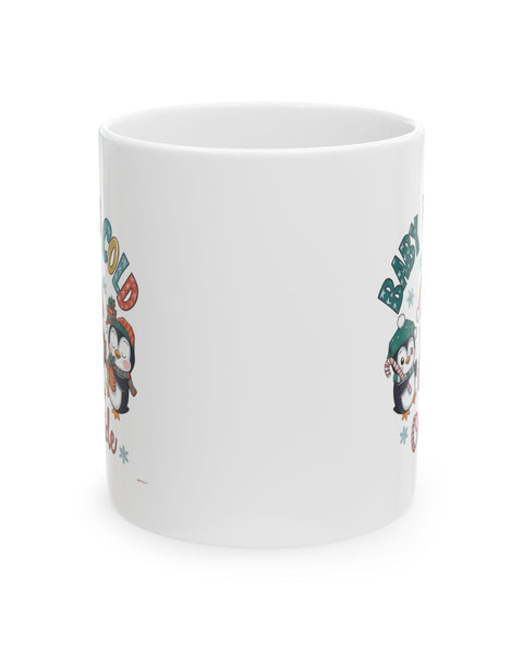 Penguin Holiday Mug - 'Baby It's Cold Outside' Cute Winter Coffee Cup (11oz, 15oz)