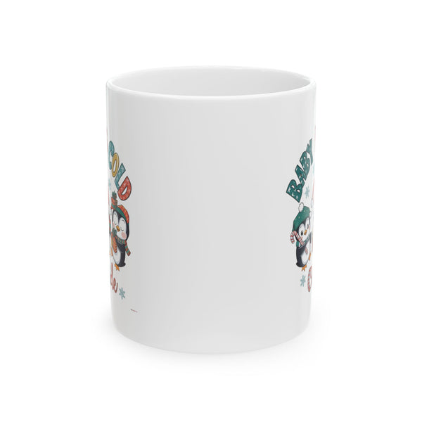 Penguin Holiday Mug - 'Baby It's Cold Outside' Cute Winter Coffee Cup (11oz, 15oz)