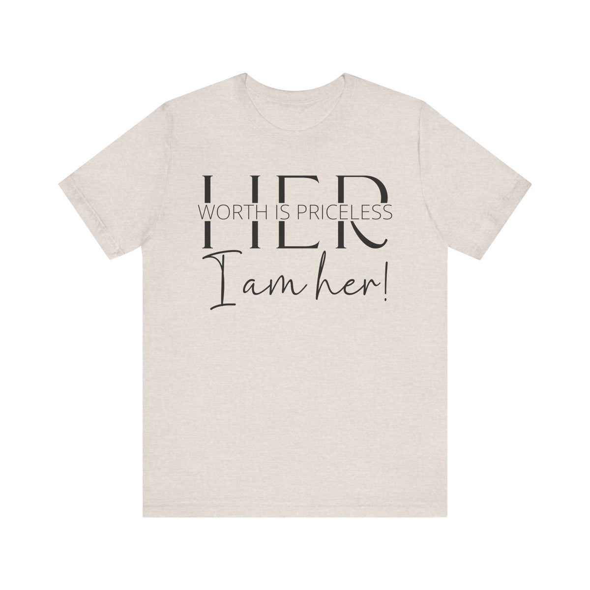 Her Worth is Priceless - Empowering Women's Confidence T-Shirt - Self-Love Quote Tee