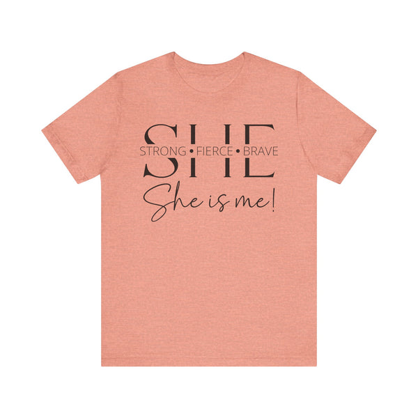 She Is Strong, Fierce, Brave - Motivational Women's Tee (4)