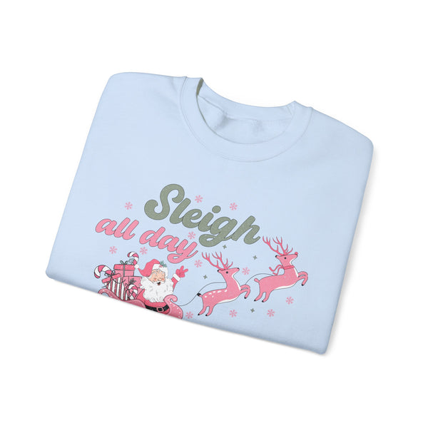 Sleigh All Day Crewneck Sweatshirt - Fun Santa in Sleigh Christmas Sweater - Christmas Spirit