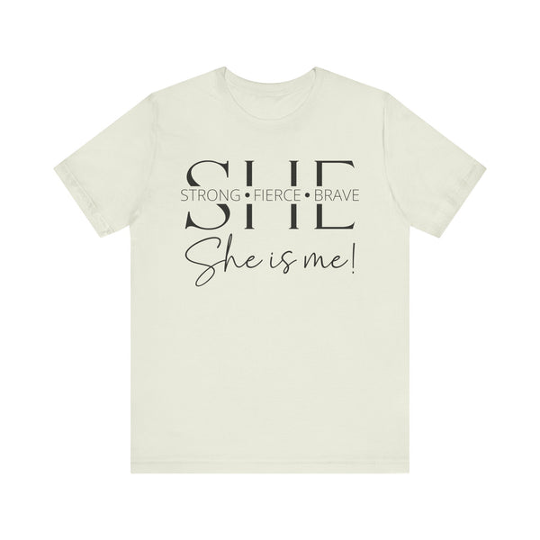 She Is Strong, Fierce, Brave - Motivational Women's Tee (4)