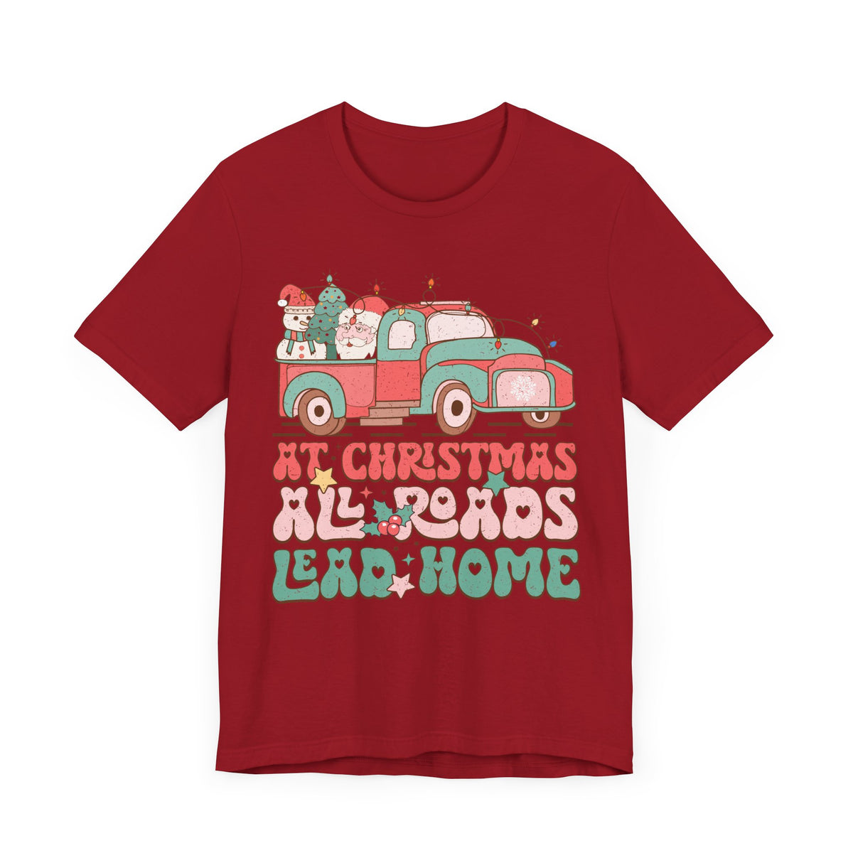 At Christmas All Roads Lead Home - Vintage Christmas Truck T-shirt