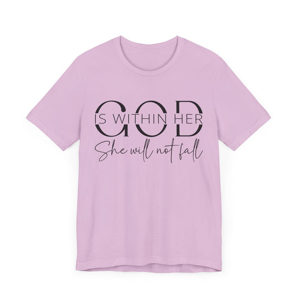 God Is Within Her - Inspirational Women's Faith T-Shirt - Christian Quote Tee