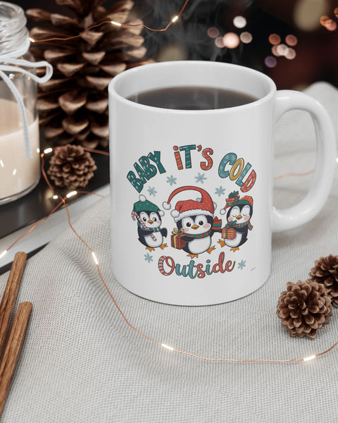 Penguin Holiday Mug - 'Baby It's Cold Outside' Cute Winter Coffee Cup (11oz, 15oz)