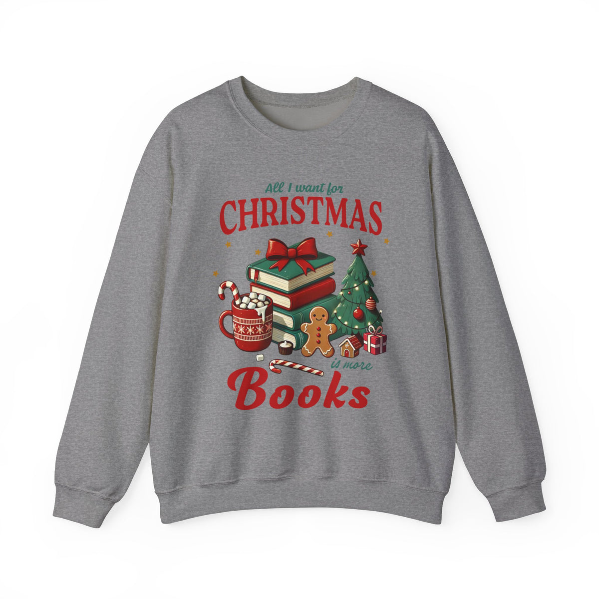 All I Want for Christmas is Books" Sweatshirt - Festive Holiday Reading Graphic Sweater for Book Lovers