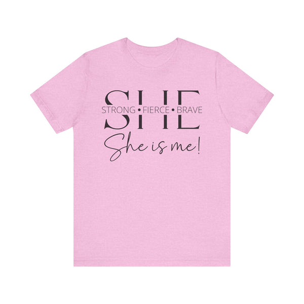 She Is Strong, Fierce, Brave - Motivational Women's Tee (4)