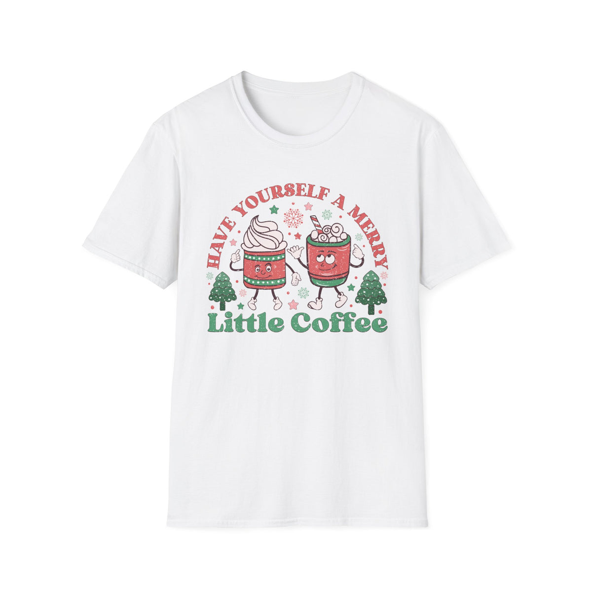 Have Yourself a Merry Little Coffee Christmas Tee - Holiday Coffee Shirt, Hot Cocoa, Christmas Mug, Winter Vibes Tee