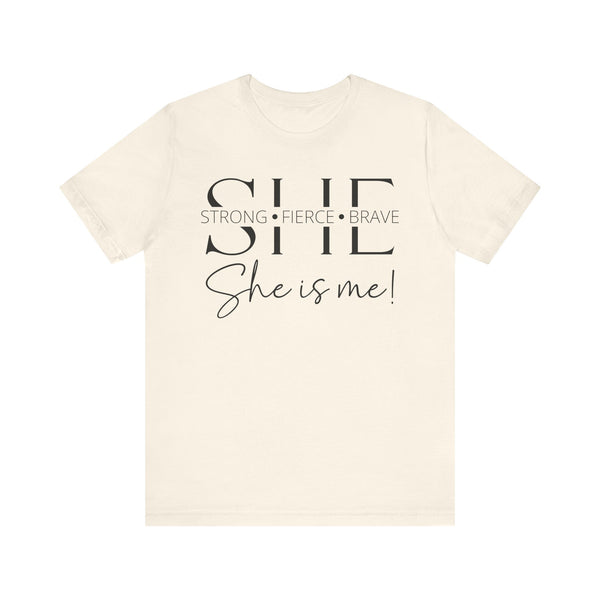 She Is Strong, Fierce, Brave - Motivational Women's Tee (4)