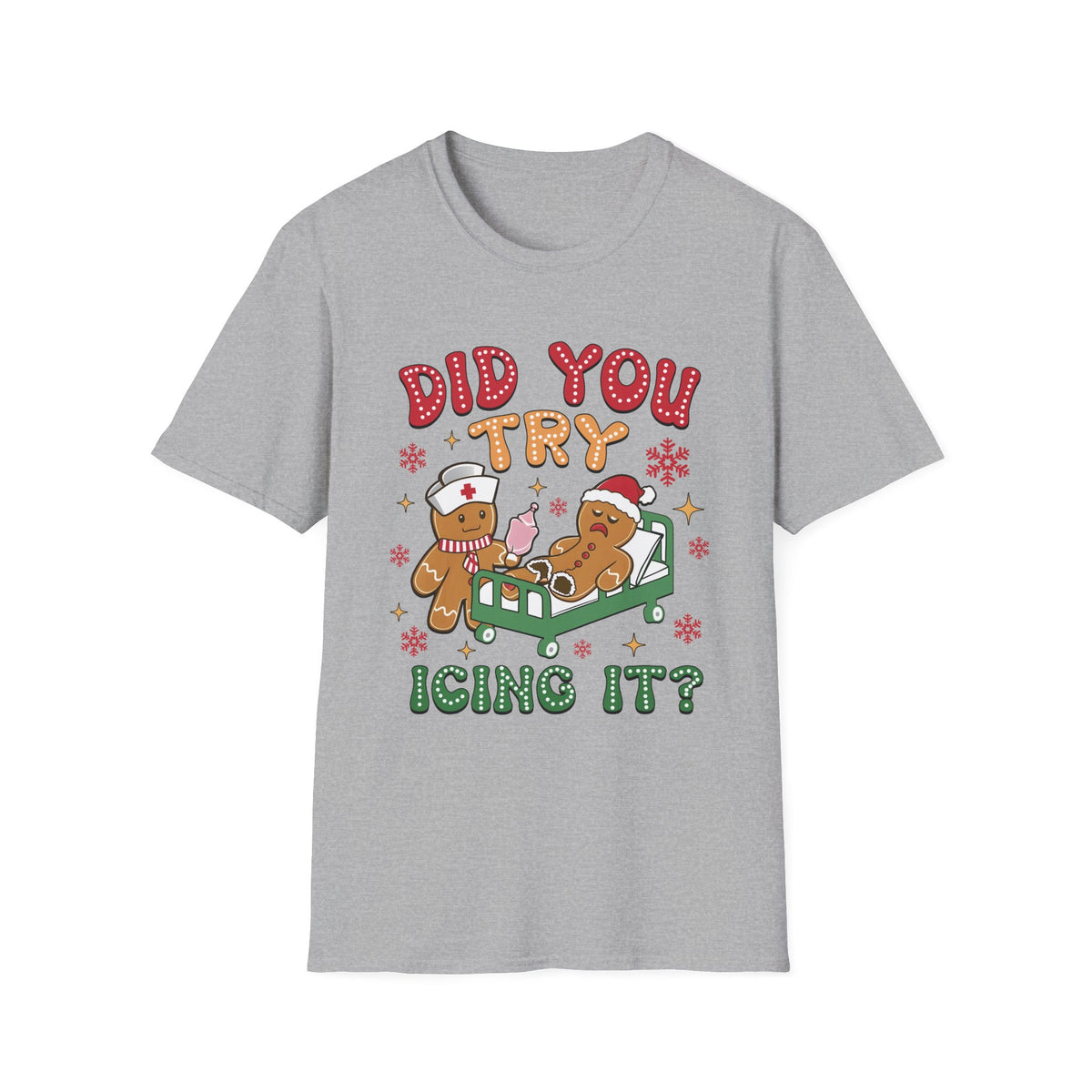 Gingerbread Doctor Humor - 'Did You Try Icing It? Funny Christmas Graphic Tee, Cute Holiday Shirt, Festive Baking Gift