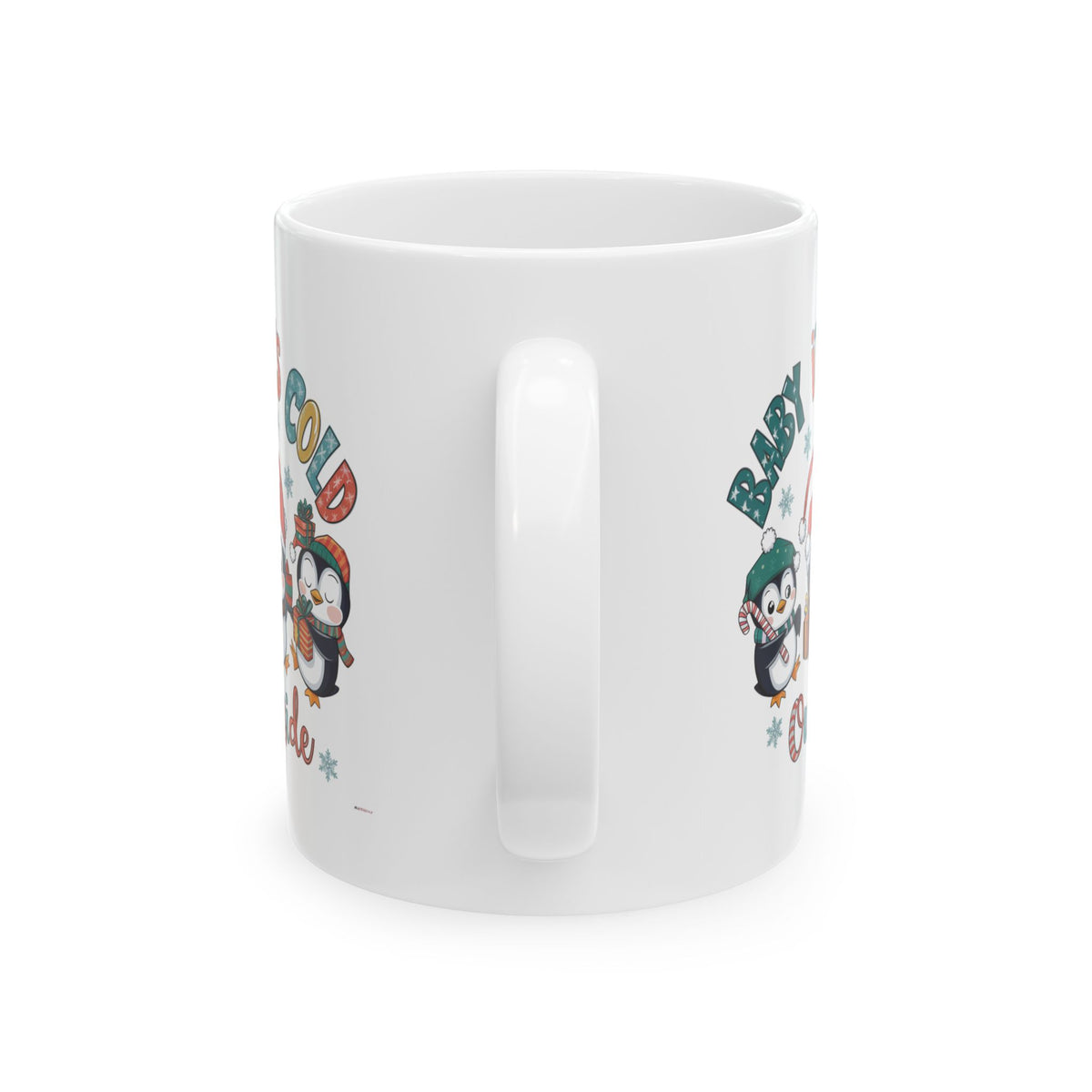 Penguin Holiday Mug - 'Baby It's Cold Outside' Cute Winter Coffee Cup (11oz, 15oz)