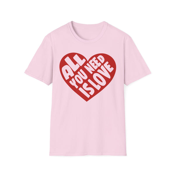 All You Need Is Love Heart Valentine T-Shirt - Love Shirt - Heart Graphic Valentine's Tee