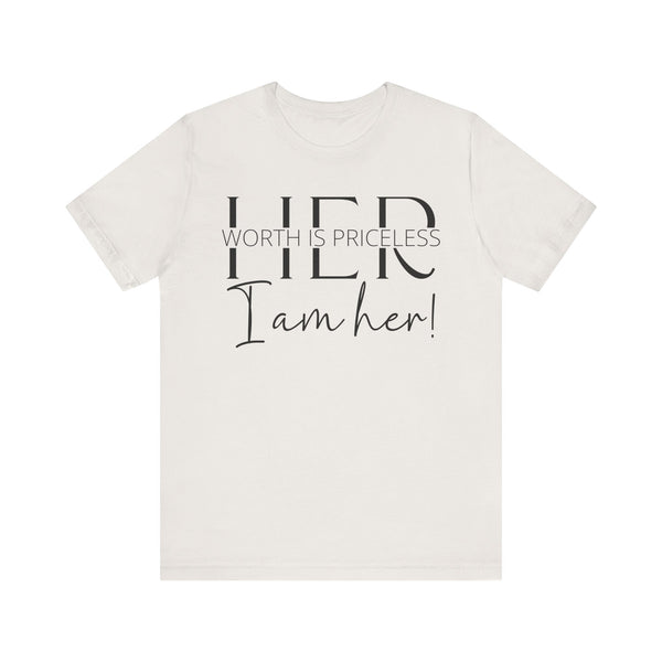 Her Worth is Priceless - Empowering Women's Confidence T-Shirt - Self-Love Quote Tee