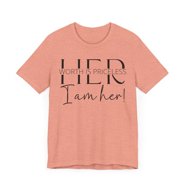 Her Worth is Priceless - Empowering Women's Confidence T-Shirt - Self-Love Quote Tee