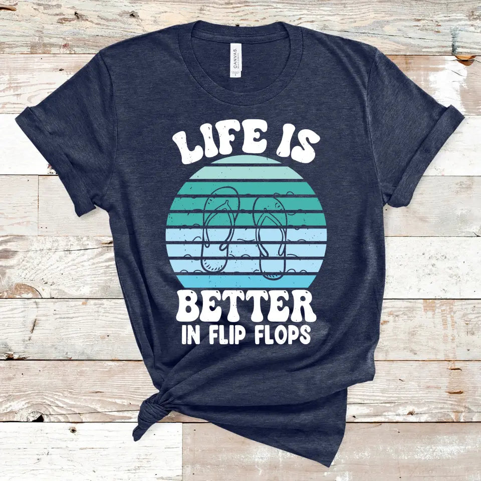 Life is Better in Flip Flops Men's Short Sleeve T-Shirt - Beach Summer Tee, Vacation Outfit, Gift for Him, Father's Day