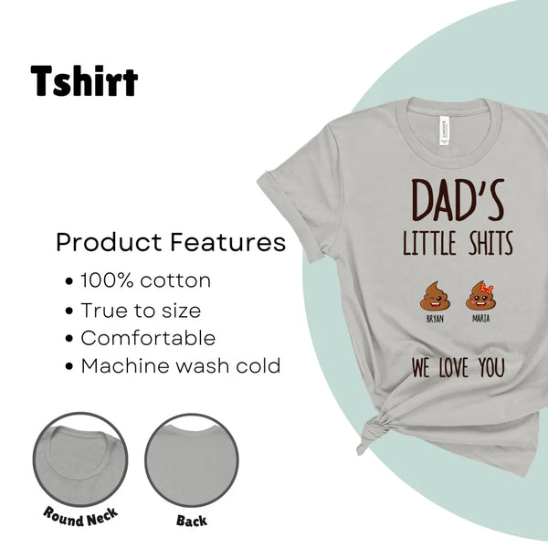 Dad's Little Sh*ts Custom Shirt – Personalized Funny Father’s Day Gift with Kids’ Names