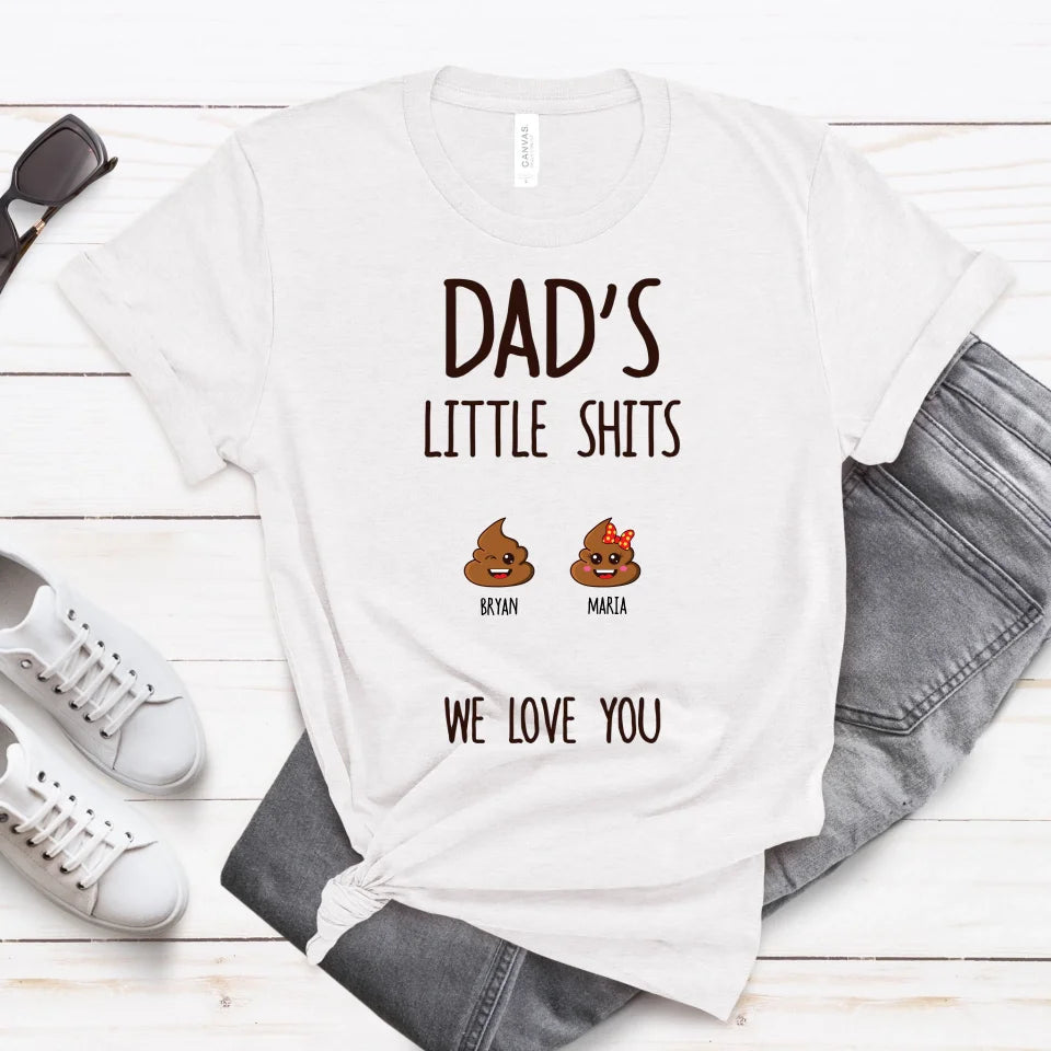 Dad's Little Sh*ts Custom Shirt – Personalized Funny Father’s Day Gift with Kids’ Names