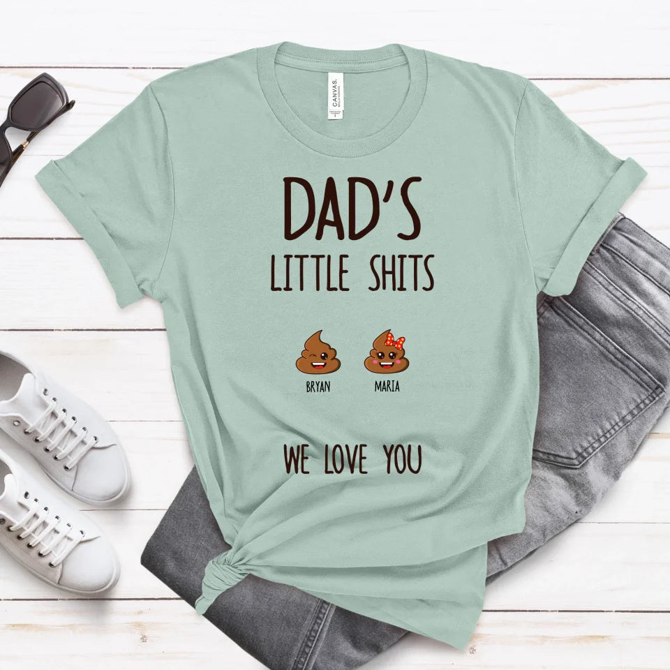 Dad's Little Sh*ts Custom Shirt – Personalized Funny Father’s Day Gift with Kids’ Names