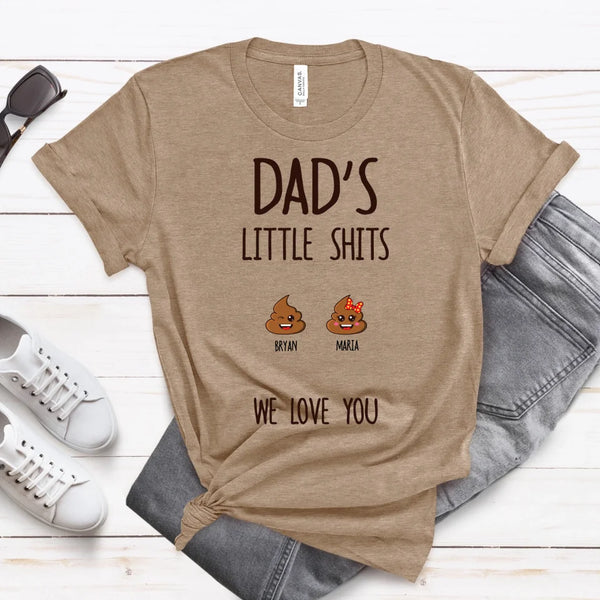 Dad's Little Sh*ts Custom Shirt – Personalized Funny Father’s Day Gift with Kids’ Names