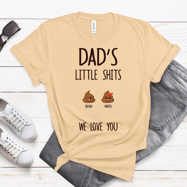 Dad's Little Sh*ts Custom Shirt – Personalized Funny Father’s Day Gift with Kids’ Names