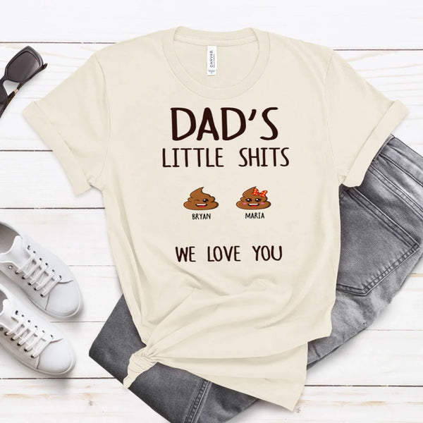 Dad's Little Sh*ts Custom Shirt – Personalized Funny Father’s Day Gift with Kids’ Names