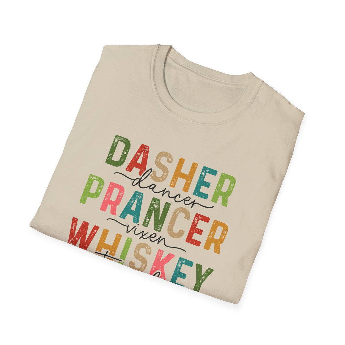 Dasher Dancer Prancer Vixen - Holiday Drink Graphic Tee, Funny Christmas Shirt, Whiskey Tequila Vodka Design, Festive