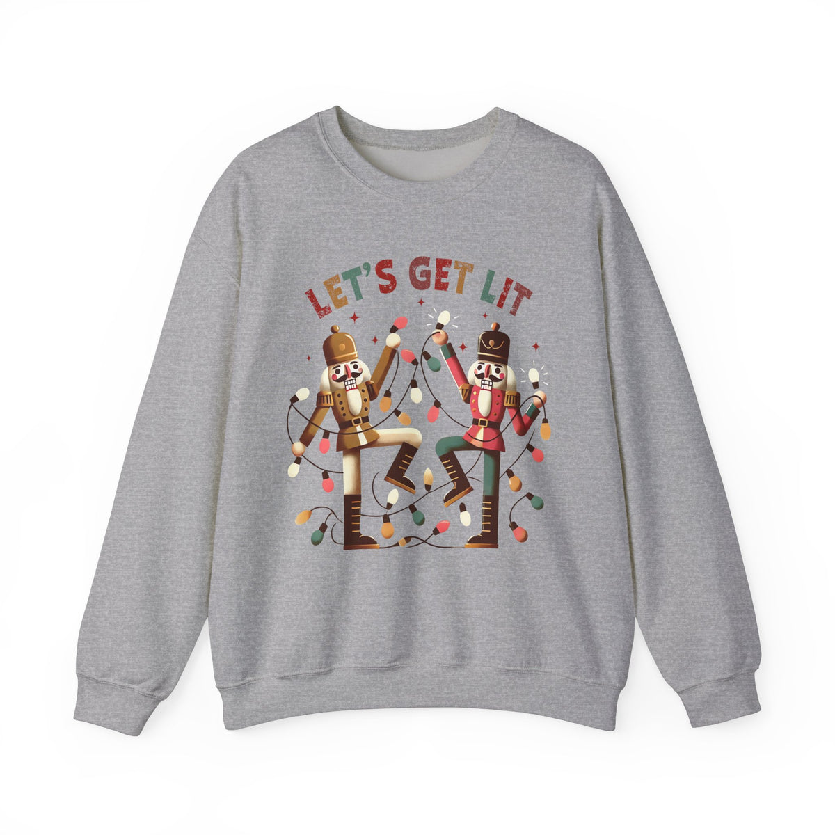 Let's Get Lit Christmas Sweatshirt – Funny Nutcracker Holiday Sweatshirt – Festive Christmas Graphic Tee – Light-Up