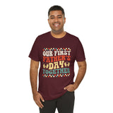 Our First Fathers Day Together Short Sleeve Crew Neck T-Shirt