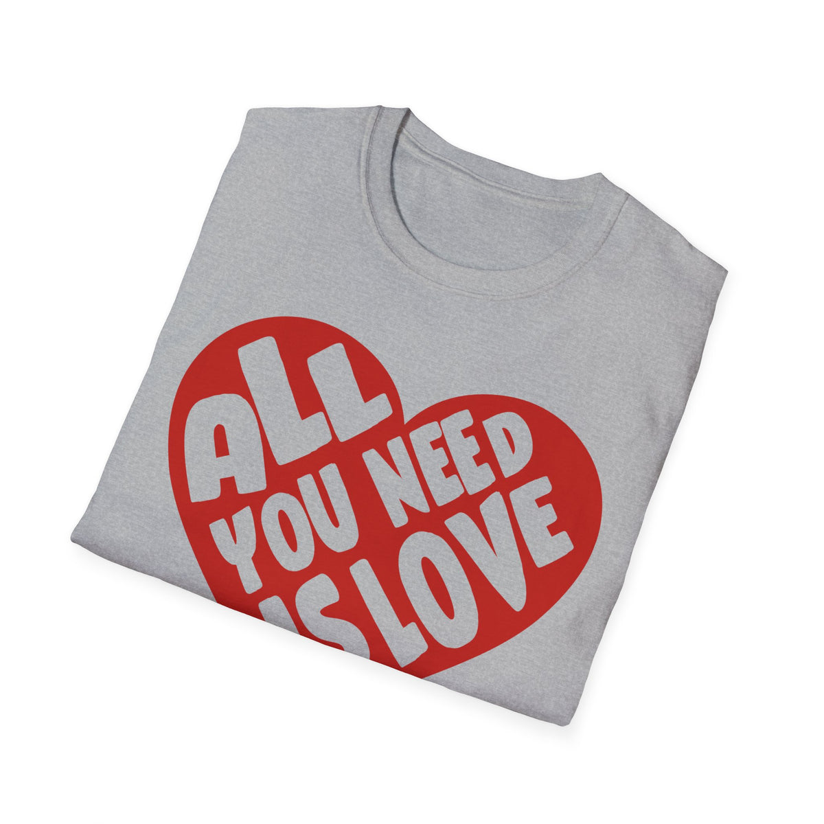 All You Need Is Love Heart Valentine T-Shirt - Love Shirt - Heart Graphic Valentine's Tee