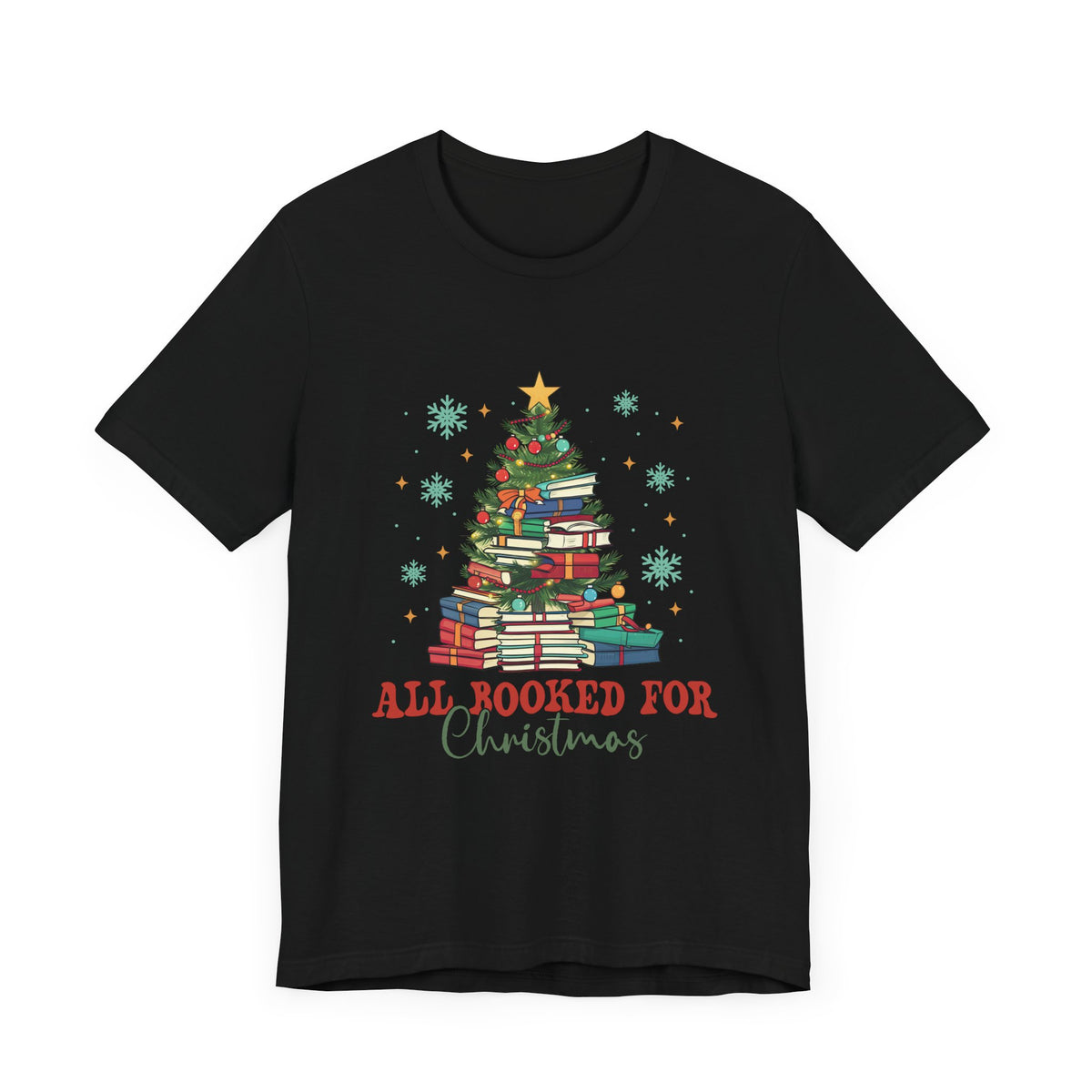 All Booked for Christmas T-Shirt - Festive Book Lover's Christmas Tree Design - Perfect Gift for Readers and Bookworms